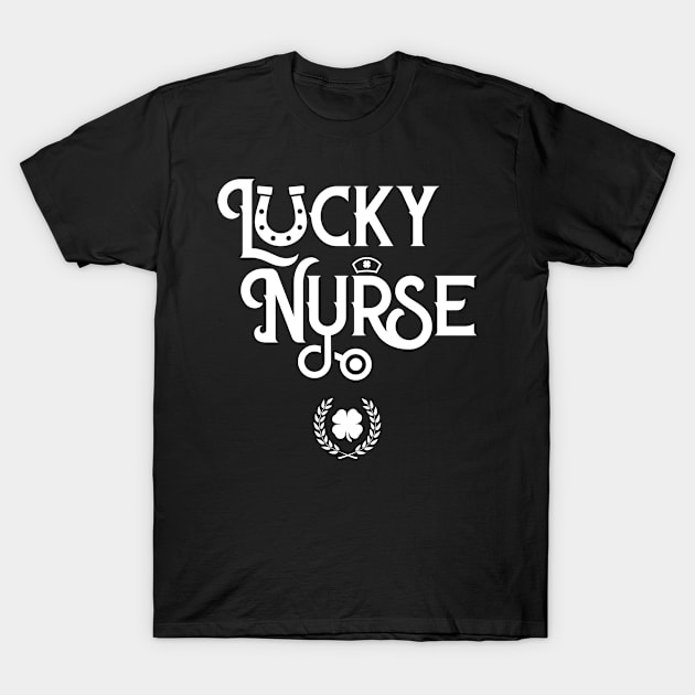 Nurse St Patrick's Day Irish Lucky Nurse T-Shirt by trendingoriginals